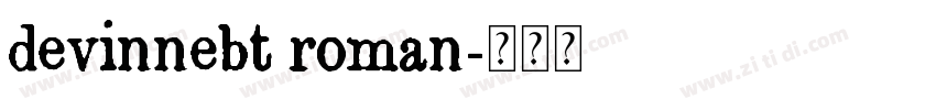 devinnebt roman字体转换